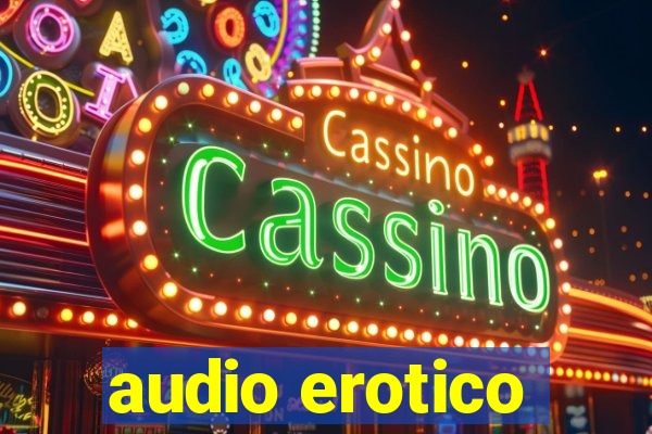 audio erotico